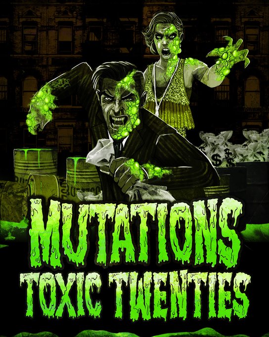 Mutations: Toxic Twenties