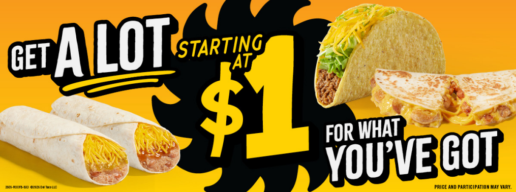 Bright fast-food promo banner showing tacos and burritos with a 'Get a lot starting at $1' offer - Del Taco Value Meal