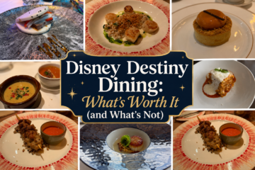 Collage of plated Disney dining dishes surrounding a central banner that reads 'Disney Destiny Dining: What's Worth It (and What's Not)'.