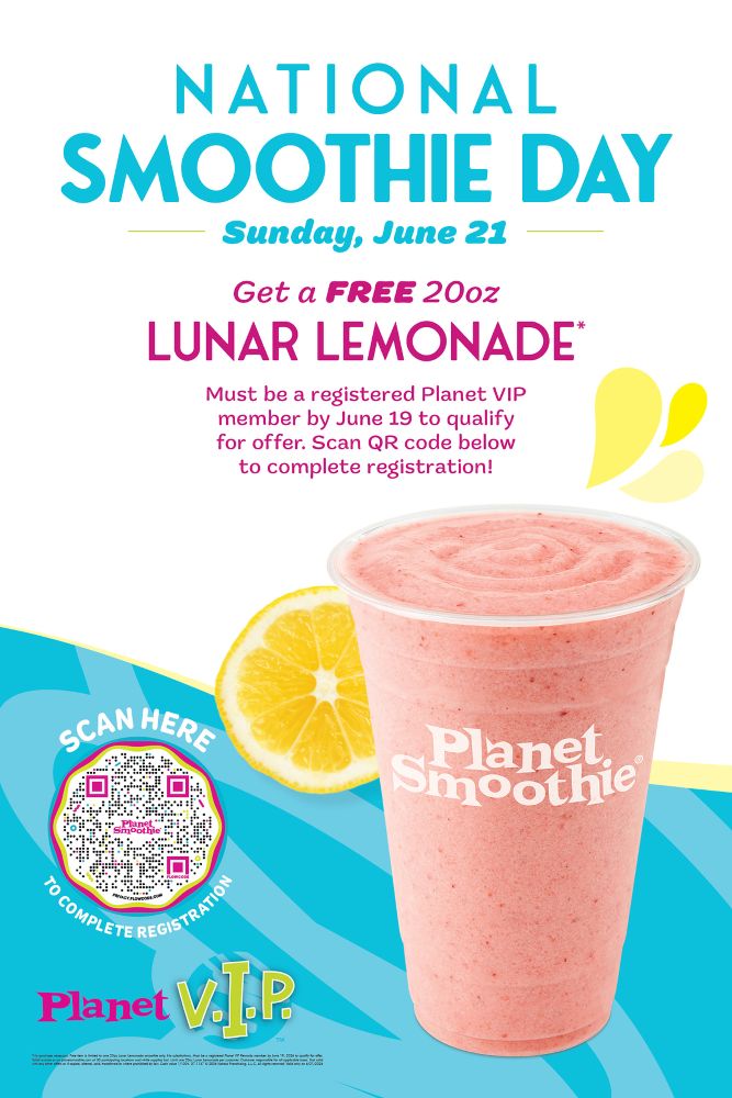 Promotional flyer for Planet Smoothie celebrating National Smoothie Day on Sunday, June 21. It features a large pink smoothie and text detailing how to get a Free Planet Smoothie Lemonade (a 20oz Lunar Lemonade). It includes a QR code to register for the Planet VIP loyalty program.
